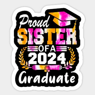 Tie Dye Proud sister of a 2024 Graduate Class of 2024 Senior Sticker